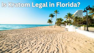 Is kratom legal in florida