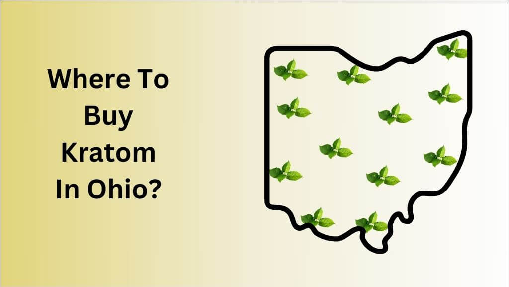 Where to buy kratom in Ohio