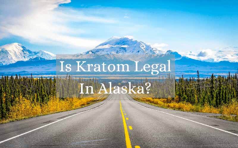 Is Kratom Legal In Alaska - by Oasis Kratom