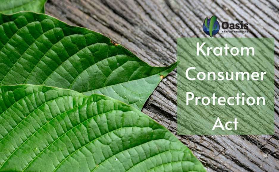 kratom consumer protection act_oasis kratom