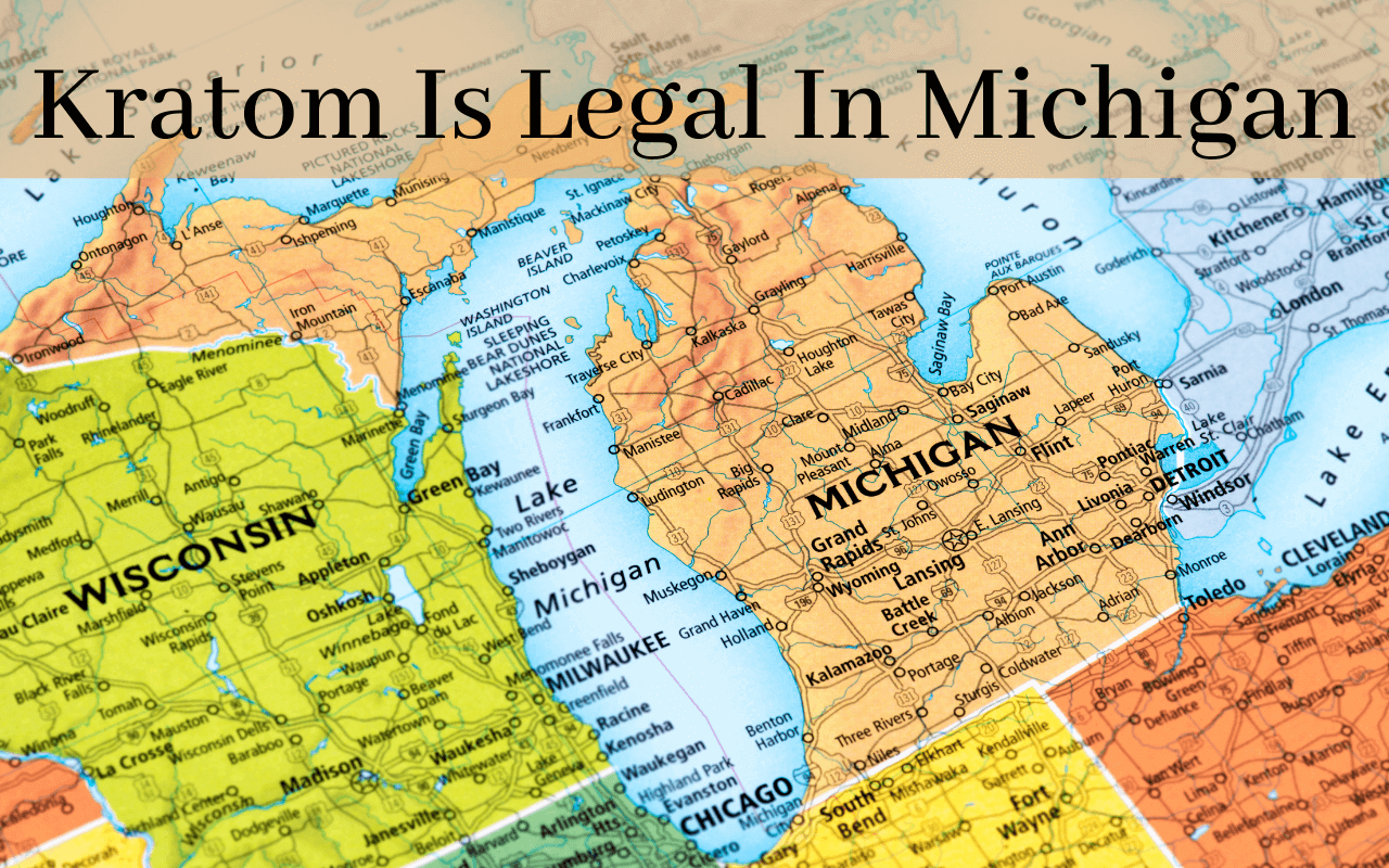 Is Kratom Legal In Michigan?