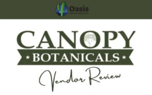 Canopy Botanicals Vendor Review - Oasis Kratom