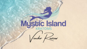 Mystic Island Kratom Vendor Review - Oasis Kratom