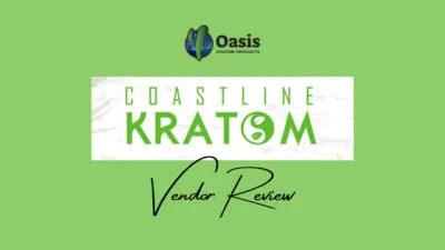 Coastline Kratom Vendor Review 8 Coastline Kratom Vendor Review - Oasis Kratom