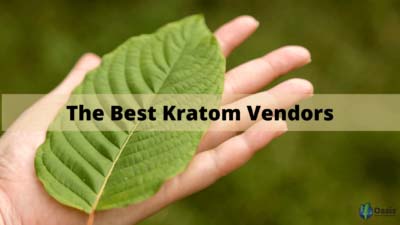 The Best Kratom Vendors - Featured Image - Oasis Kratom