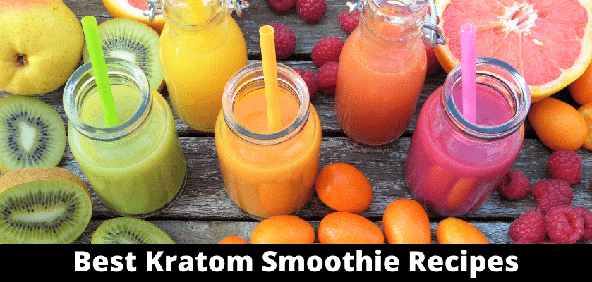 Best Kratom Smoothie Recipes