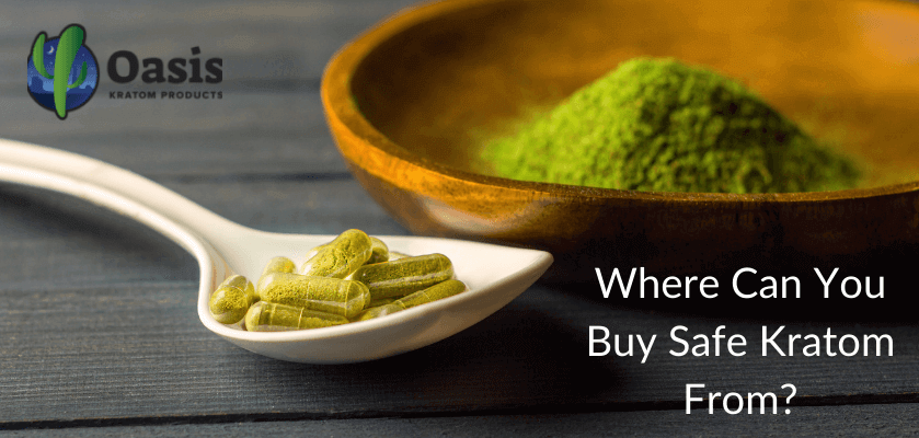 Where Can You Buy Safe Kratom From?