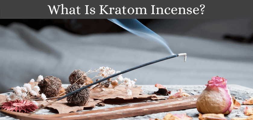 Kratom Incense
