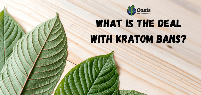 What Is The Deal With Kratom Bans?