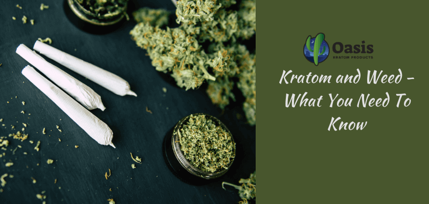 Kratom and Weed