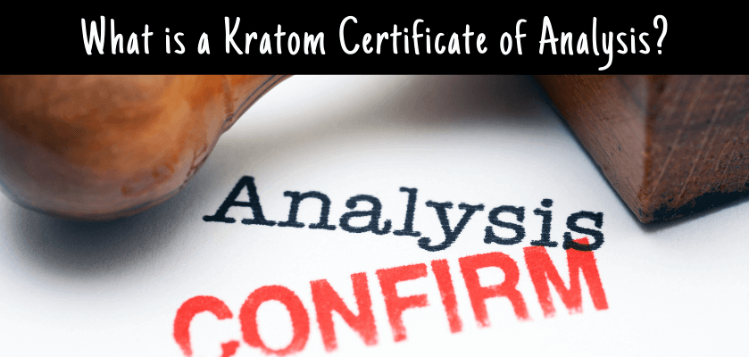 What is a Kratom Certificate of Analysis?