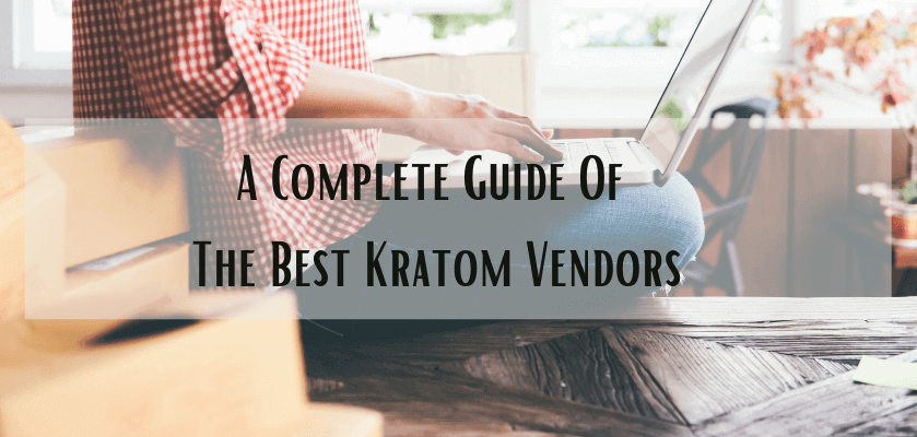 Best Kratom Vendors