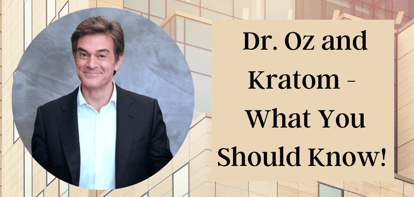 Dr. Oz and Kratom