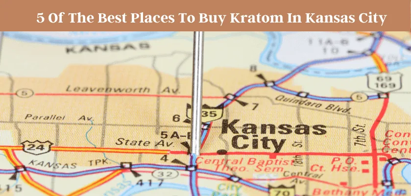 Buy Kratom In Kansas City