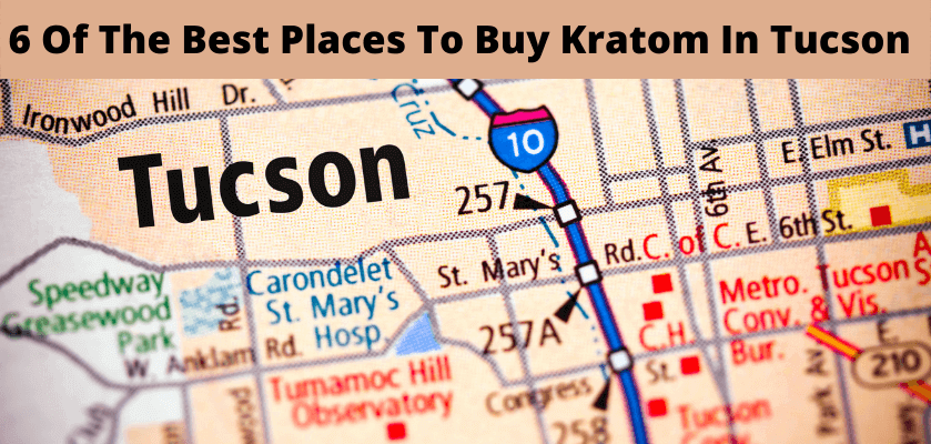 Buy Kratom In Tucson