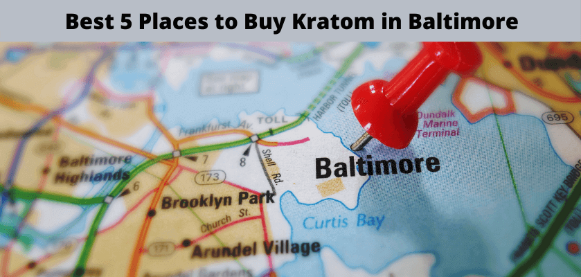 Buy Kratom in Baltimore