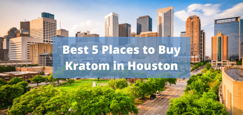 Buy Kratom in Houston