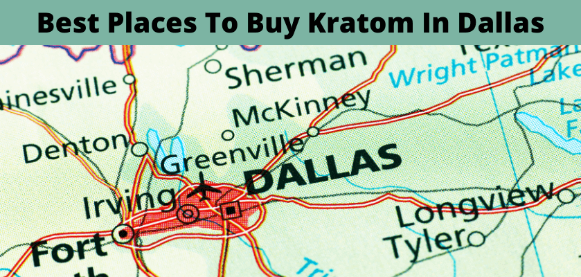 Buy Kratom In Dallas