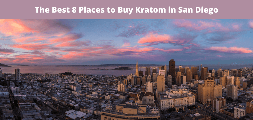 Buy Kratom in San Diego