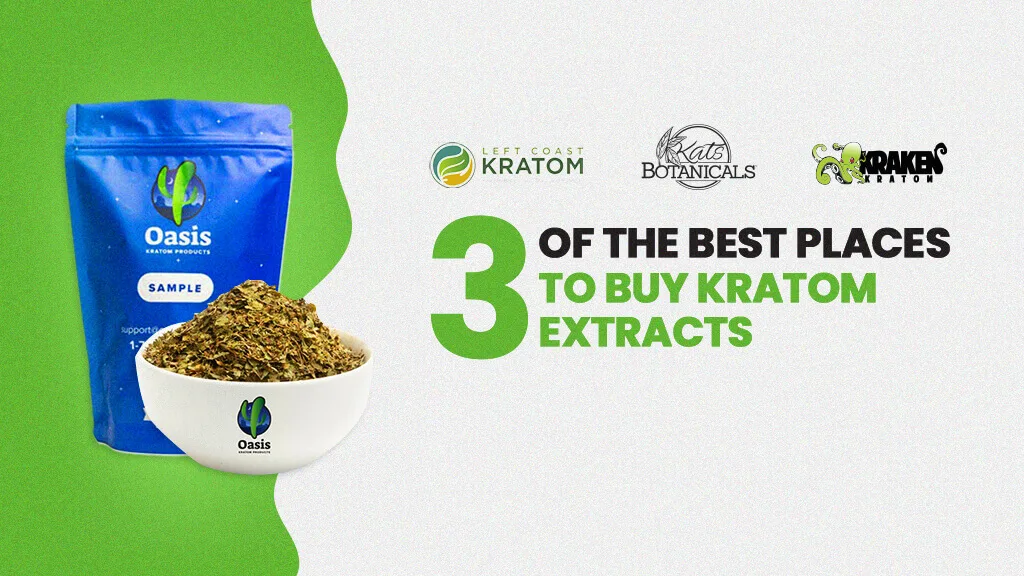 Best Places to Buy Kratom Online 4 3 Of The Best Places To Buy Kratom Extracts