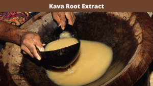 Kava Root Extract