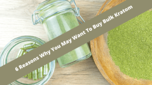 Buy Bulk Kratom