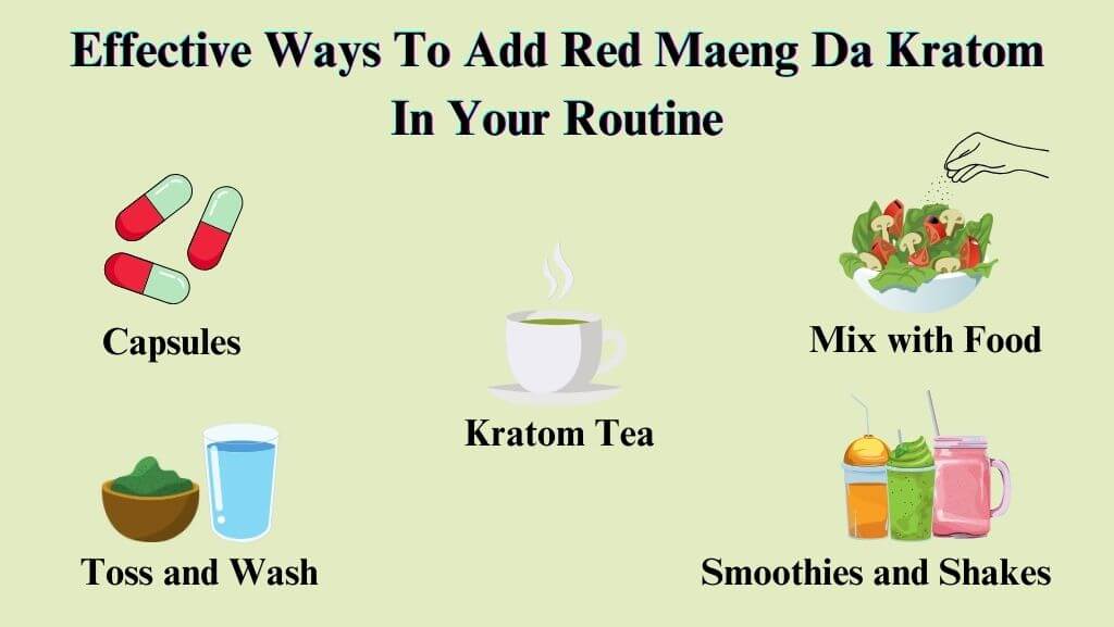 Effective Ways To Add Red Maeng Da Kratom In Your Routine