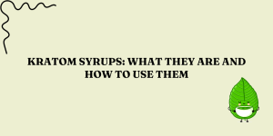 Kratom Syrups
