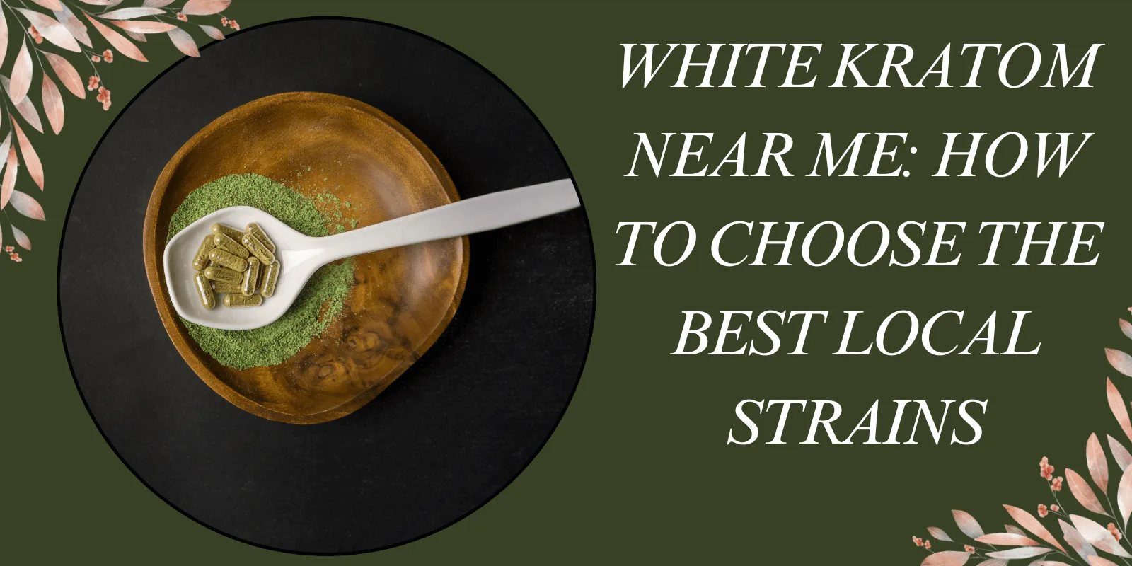White kratom near me