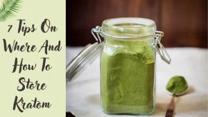how to store kratom