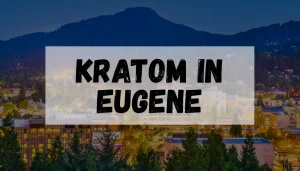 kratom in eugene