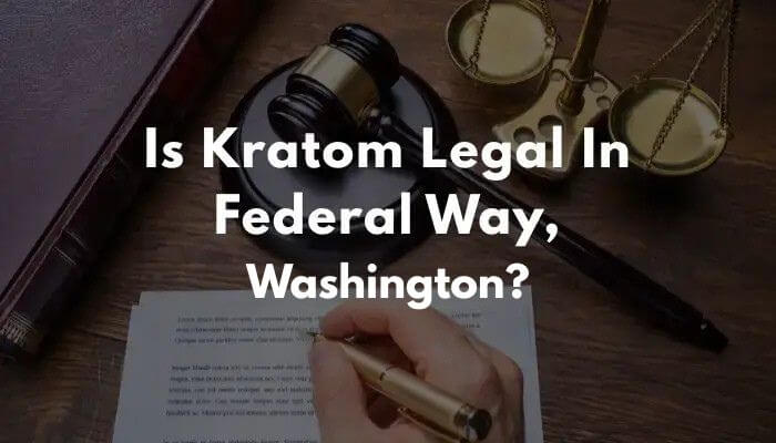 Is kratom legal in federal way